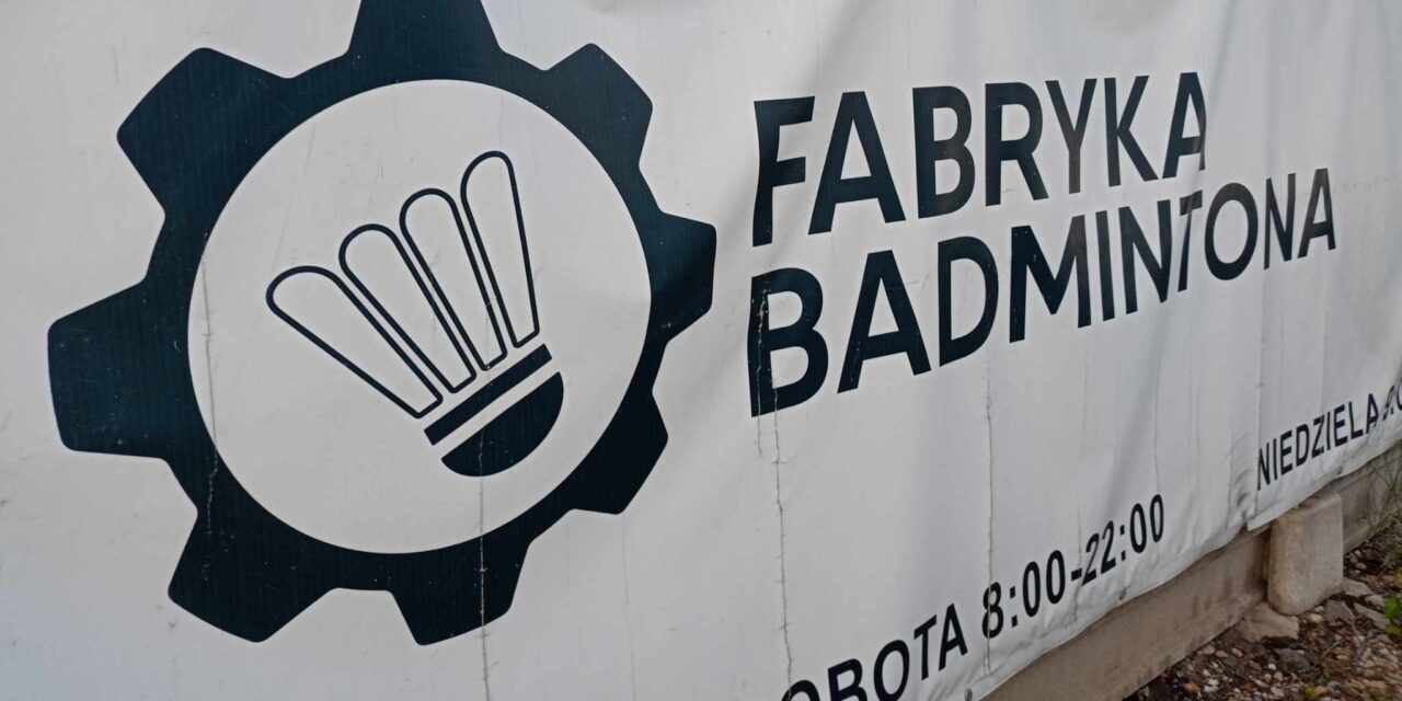 3. urodziny Fabryki Badmintona. „Spełniłem marzenie”